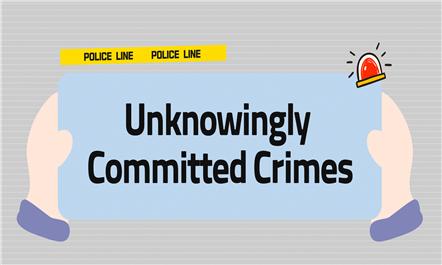 Unknowingly Committed Crimes 